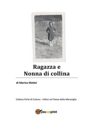 cover image of Ragazza e  Nonna di Collina